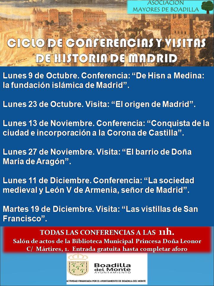 NUEVO:  CICLO CONFERENCIAS Y VISITAS DE HISTORIA DE MADRID